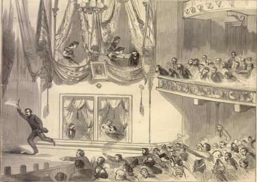 John Wilkes Booth flees across the stage of Ford's Theater after having assassinated President Lincoln. He shouts "sic semper tyrannis!" (thus always to tyrants" and, perhaps, "The South is avenged."